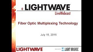 Fiber Optic Multiplexing Technology