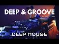 DEEP & GROOVE | Pure Deep House Mix ' By Gentleman