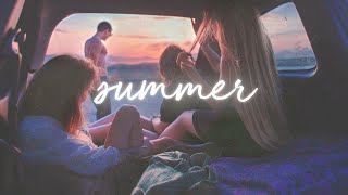 summer '20 -  a chill music mix.