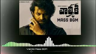 Waka Waka Mass BGM | Valmiki(Gaddalakonda Ganesh) movie