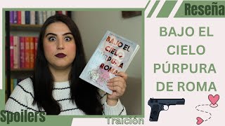 REVIEW con SPOILER Bajo el cielo púrpura de Roma 2 | Traición | Alessandra Neymar