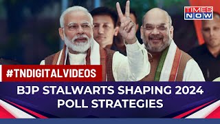 The Top BJP Honchos Who Could Shape BJP's Gameplan For 2024 PollsNational News | English News