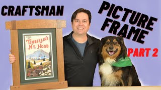 Craftsman Style Picture Frame Part 2 Woodworking Tutorial Build a Picture Frame DIY Pro Tricks