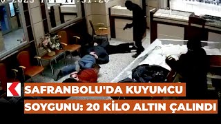 Safranbolu'da kuyumcu soygunu: 20 kilo altın çalındı