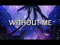 Halsey ‒ Without Me (Lyrics) (Nurko & Miles Away Remix)