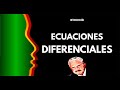 ✔️​Ecuaciones Diferenciales 1 -  Introducción