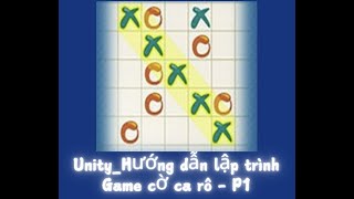 Unity_Hướng dẫn lập trình Game cờ Caro - Phần 1