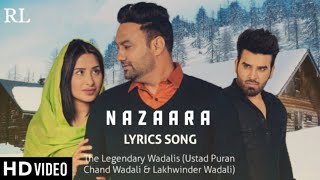 Nazaraa Song Lyrics | Ustad Puran Chand Wadali | Lakhwinder Wadali | Feat. Mahira Sharma & Paras ,