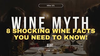 8 Wine Myths You Won’t Believe! 🍇🚫