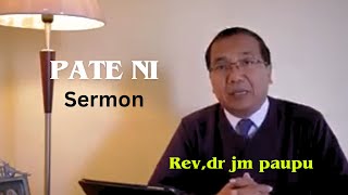 PA tawh ki sai sermon by Revdr JM Paupu