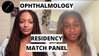 Ophthalmology Residency Match Panel 2025