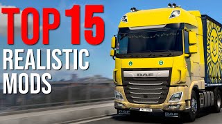 TOP 15 Realistic mods for Euro Truck Simulator 2 2021 | Toast