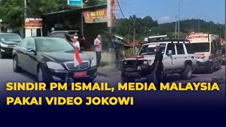 Media Malaysia Pakai Video Jokowi Beri Jalan Ambulans, Sindir PM Ismail!