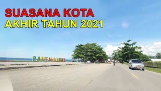 Keliling Kota Suasana Akhir Tahun 2021 | Kota Nabire Papua