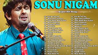 Sonu Nigam Hit songs | Best collection | Sonu Nigam | Bollywood Music