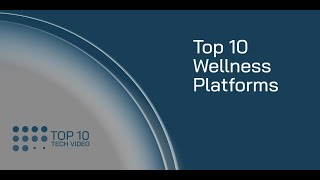 Top 10 Wellness Platforms 2022 | EM360