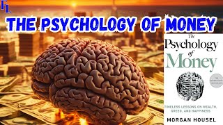 The Psychology Of MONEY (18 Lessons To Make You Rich) #money #moneymindset
