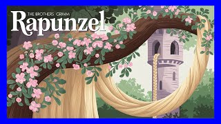 📖 Enchanting Tales: Rapunzel by The Brothers Grimm 🌟