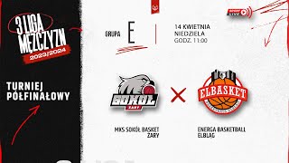 MKS Sokół Basket Żary - Energa Basketball Elbląg (1/2 3 LM)