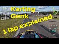 Mastering Karting Genk - 1 lap explained (tutorial)