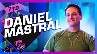 DANIEL MASTRAL - Inteligência Ltda. Podcast #719