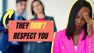 HOW TO EARN RESPECT AS A LEADER (and signs your employees don't respect you)