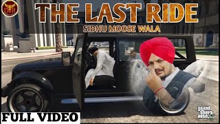 The Last Ride Sidhu Moosewala | Justice for sidhu moooseala | GTA V | GTA 5 |