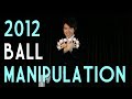 Ball Manipulation Magic (From 2012 Born DVD) - Bond Lee