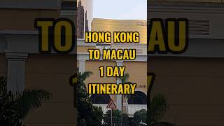 Hong Kong to Macau 1 Day Itinerary: How to Go + Top Attractions #hongkong #macau #shorts #reels