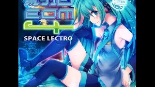 【超ボーマス37・M3-2017春】「ボカロEDM4」SPACELECTRO クロスフェードデモ