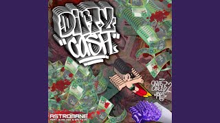 DIRTY CASH! (feat. Salty MC \u0026 Yung Osk)