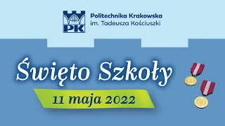 Święto Szkoły Politechnika Krakowska 2022