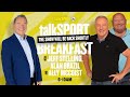 🚨 talkSPORT Breakfast LIVE With Ally McCoist & Troy Deeney: Today's Biggest Sport's Stories! 🔥