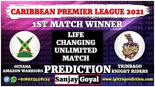 1ST Match CPL 2021 | Guyana Amazon Warriors vs Trinbago Knight Riders Match Prediction | GAW VS TKR