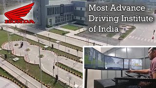 Honda's Most Advance Driving Institute (IDTR) of India