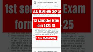 MLSU 1Year exam form 2024-25 |   1st semester exam form 2024-25 BA/BSC/BCOM privete/regular Ex 1year