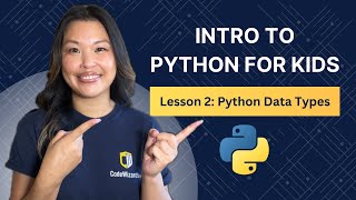 Python Data Types - Intro to Python for Kids