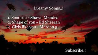Senorita- Shawn Mendes | Shape of You- Ed Sheeran | Girls Like You- Maroon 5 | English Songs..🎶🎧❣️