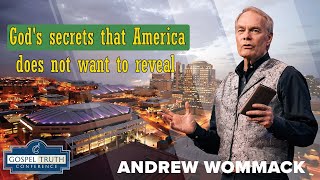 Andrew Wommack sermon 2024 - God's secrets that America does not want to reveal