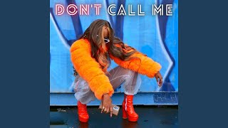 Don't Call Me