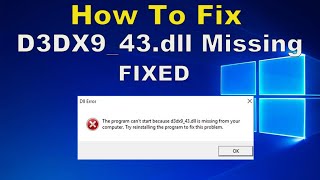 How To Fix D3DX9_43.dll Missing Error in Windows 7/8/10 - 3 Solutions