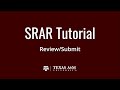 TAMU SRAR: Reviewing and Submitting your SRAR