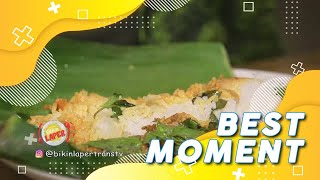 Sensasi Nasi Bakar Terinya Luar Biasa! | Best Moment Bikin Laper (3/12/20)