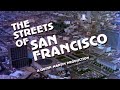 Classic TV Theme: The Streets of San Francisco