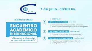 ENCUENTRO ACADÉMICO INTERNACIONAL - CASAIE 10 años