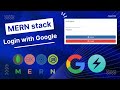 MERN Stack Login with Google - ReactJs, NodeJs, ExpressJs, MongoDB, ChakraUI, Passport