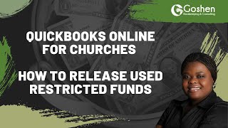 QuickBooks Online for Churches: How to Release Used Restricted Funds (Part 3 of 4)