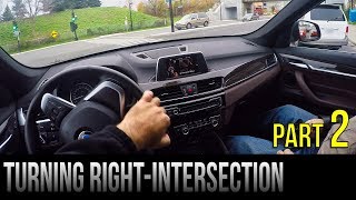 How To Turn Right At An Intersection - Part 2