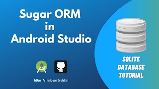 SQLite Database in Android Studio | Sugar ORM | Android Studio Tutorial