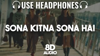 Sona Kitna Sona Hai : 8D AUDIO🎧| Crew | Tabu, Kareena Kapoor Khan, Kriti Sanon | (Lyrics)